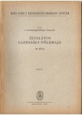 Gazdaságföldrajzi Tanszék Munkaközössége - Általános gazdasági földrajz III. rész