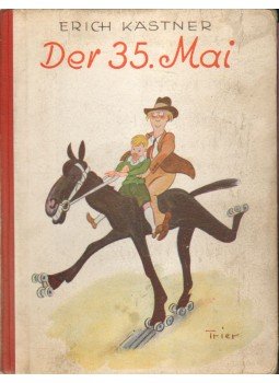 Erich Kästner - Der 35. Mai Erich Kästner - Der 35. Mai, Bécs 1933 antikvár könyv