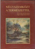 Dr. Berdár Béla - Négyszemközt a természettel