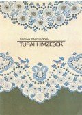 Varga Marianna - Turai Hímzések