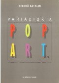 Keserű Katalin - Variációk a pop artra