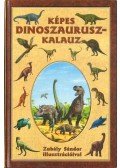 Zubály Sándor - Képes dinoszaurusz-kalauz
