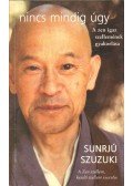 Sunrjú Szuzuki - Nincs mindig úgy