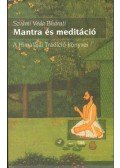 Szvámí Véda Bháratí - Mantra és meditáció