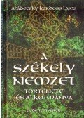 Szádeczky-Kardoss Lajos dr. - A székely nemzet története és alkotmánya