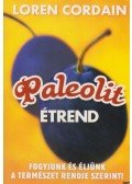 Loren Cordain - Paleolit étrend