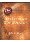 Rhonda Byrne - Határtalan gondolatok - The Secret