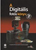 Kelby, Scott - A digitális fotós könyv 2.