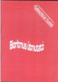 Aranyi Lászlóné - Bioritmus útmutató