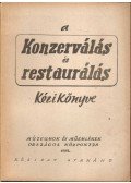 Lakos Lajos - A konzerválás és restaurálás kézikönyve