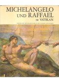  - Michelangelo und Raffael im Vatikan
