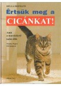 Hofmann, Helga - Értsük meg a cicánkat!
