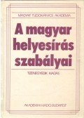  - A magyar helyesírás szabályai