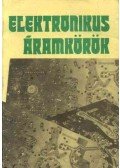 Nagy Ferenc,Kovács Mihály,Bogdán János,Nagy József,Takács Gábor - Elektronikus áramkörök