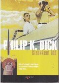 Philip K. Dick - Kizökkent idő