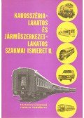 Örkényi József - Karosszéria-lakatos és járműszerkezet-lakatos szakmai ismeret II.