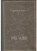 P. Gulácsy Irén - Pax Vobis I-III. (egy kötetben)