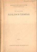 Turányi István dr. - Általános üzemtan
