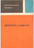 Bán Tivadarné,Hidvéghi Rudolf - Hídépítés, vasbeton I.
