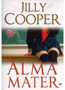 Jilly Cooper - Alma mater Jilly Cooper - Alma mater, Budapest 2012 antikvár könyv