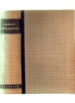 Selma Lagerlöf - Gösta Berling I-II. (egy kötetben) Selma Lagerlöf - Gösta Berling I-II. (egy kötetben), 0 antikvár könyv