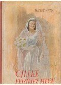 Tutsek Anna - Cilike férjhez megy