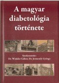 Jermendy György dr.,DR.WINKLER GÁBOR - A magyar diabetológia története