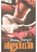 Burgess, Melvin - Négykézláb