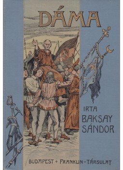 Baksay Sándor - Dáma, Budapest 1899 antikvár könyv