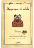 McKenna Schmidt, Shannon,Rendon, Joni - Regényes úti célok