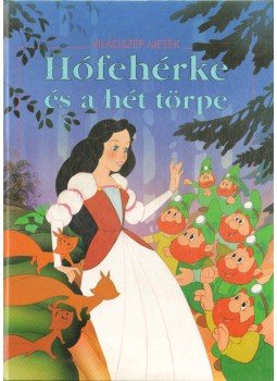- Hófehérke és a hét törpe - Hófehérke és a hét törpe, 0 antikvár könyv