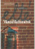 Lukovich Tamás - VárosVáltozatok (dedikált)