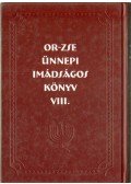 Schőner Alfréd főszerk. - Máchzor ünnepi imádságos könyv VIII.