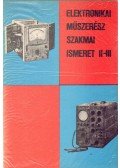 Farkas György - Elektronikai műszerész szakmai ismeret II-III.