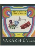 Megay László,Gaal Domokos - Varázsfüvek
