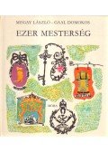 Megay László,Gaal Domokos - Ezer mesterség