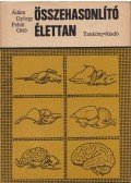 Ádám György,Fehér Ottó - Összehasonlító élettan