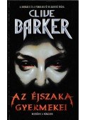 Clive Barker - Az éjszaka gyermekei