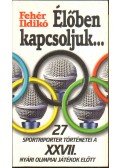 Fehér Ildikó - Élőben kapcsoljuk...