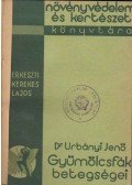 Dr. Urbányi Jenő - Gyümölcsfák betegségei
