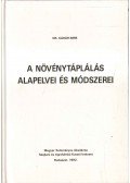 Dr. Kádár Imre - A növénytáplálás alapelvei és módszerei