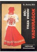 Burány Béla - Dél-Tisza vidéki vadvirágok