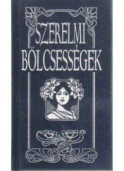 Jacsmenik Erika vál., id. Boruzs János vál. - Szerelmi bölcsességek Jacsmenik Erika vál., id. Boruzs János vál. - Szerelmi bölcsességek, Budapest 2004 antikvár könyv