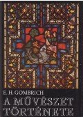 Gombrich, Ernst H. - A művészet története