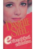 Danielle Steel - Erőszakkal vádolva