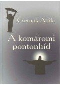 Csernok Attila - A komáromi pontonhíd