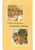 Györgypál Katalin - Lépésről lépésre