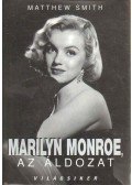 Smith, Matthew - Marilyn Monroe, az áldozat