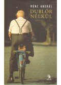Münz András - Dublőr nélkül