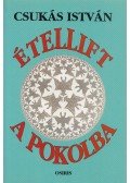 Csukás István - Étellift a pokolba
